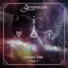 Symphress a lansat albumul de debut. Father Time Part I